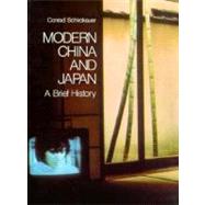 Modern China and Japan : A Brief History