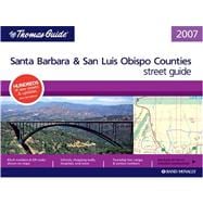 Thomas Guide 2007 Santa Barbara and San Luis Obispo Counties, California
