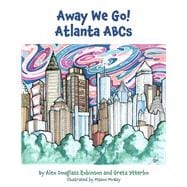 Away We Go! Atlanta ABCs