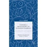 Toward a Metatheory of Economic Bubbles Socio-Political and Cultural Perspectives