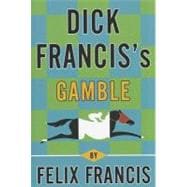 Dick Francis's Gamble