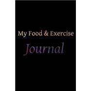 My Food & Exercise Journal