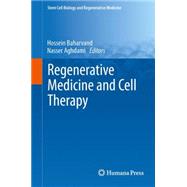 Regenerative Medicine and Cell Therapy