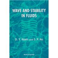 Wave and Stability in Fluids