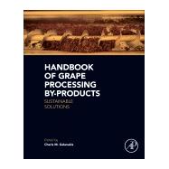 Handbook of Grape Processing By-products