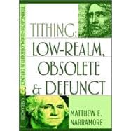 Tithing : Low-Realm, Obsolete and Defunct