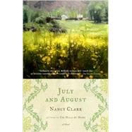 July and August A Novel