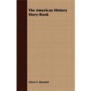 The American History Story-book