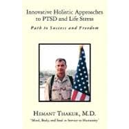 Innovative Holistic Approaches to Ptsd and Life Stress
