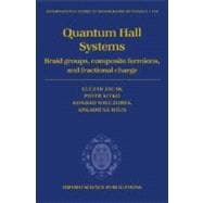 Quantum Hall Systems Braid Groups, Composite Fermions, and Fractional Charge