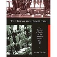 The Tokyo War Crimes Trial