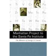 Manhattan Project to the Santa Fe Institue