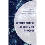 Mediated Critical Communication Pedagogy