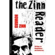 The Zinn Reader Writings on Disobedience and Democracy