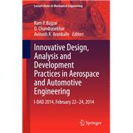 Innovative Design, Analysis and Development Practices in Aerospace and Automotive Engineering