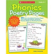 Phonics Poetry Pages 50 Fill-in-the-Blank Practice Pages That Help Kids Master Essential Phonics Skills for Reading Success