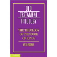 The Theology of the Book of Kings