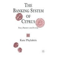 The Banking System of Cyprus
