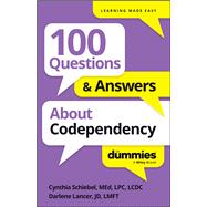 100 Questions & Answers About Codependency For Dummies