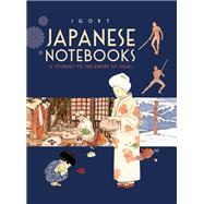 Japanese Notebooks A Journey to the Empire of Signs (Japanese Art Journal, Japanese Gifts, Watercolor Journal)