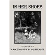 In Her Shoes : Step by Step