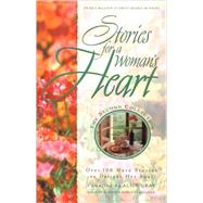 Stories for a Woman's Heart: Second Collection Over One Hundred Treasures to Touch Your Soul