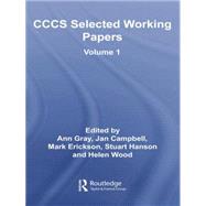CCCS Selected Working Papers: Volume 1
