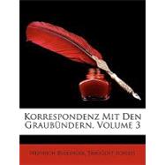 Korrespondenz Mit Den Graubndern, Volume 3