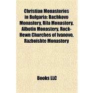 Christian Monasteries in Bulgaria