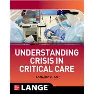 Understanding Crisis in Critical Care
