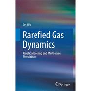 Rarefied Gas Dynamics