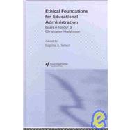 Ethical Foundations for Educational Administration