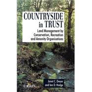 Countryside in Trust Land Management by Conservation, Recreation and Amenity Organisations