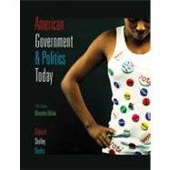 American Government and Politics Today, 2009-2010, Alternate Edition