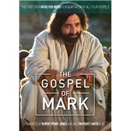 The Gospel of Mark The First Ever Word for Word Film Adaptation of all Four Gospels
