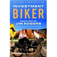 Investment Biker Around the World with Jim Rogers