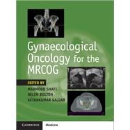 Gynaecological Oncology for the Mrcog