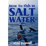How to Fish in Salt Water