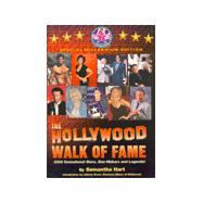 Hollywood Walk of Fame : 2000 Sensational Stars, Star Makers and Legends!