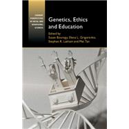 Genetics, Ethics and Education