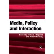 Media, Policy and Interaction