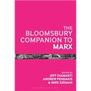 The Bloomsbury Companion to Marx