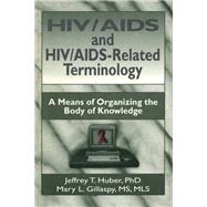 HIV/AIDS and HIV/AIDS-Related Terminology