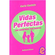 Vidas perfectas/ Perfect Lives: Los countries por dentro/ The Inside Countries