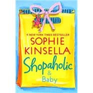 Shopaholic & Baby A Novel