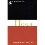 Hosea, a Commentary