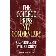 The College Press NIV Commentary: Old Testament Introduction
