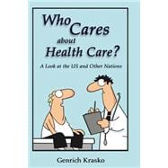 Who Cares About Health Care?