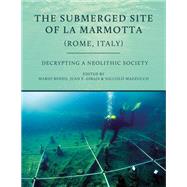 The Submerged Site of La Marmotta (Rome, Italy)