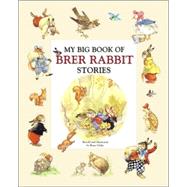 My Big Book of Brer Rabbit Stories